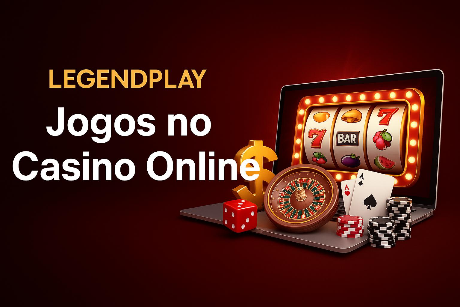 Jogos de cassino online LEGENDPLAY